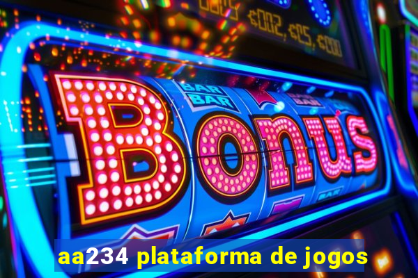 aa234 plataforma de jogos